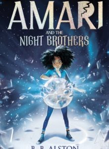 Amari and the Night Brothers by BB Alston (Paperback)