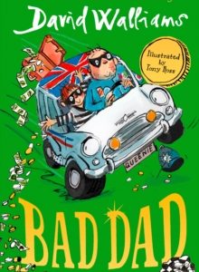 Bad Dad by David Walliams (Paperback)