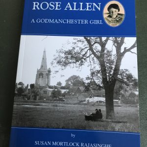 Rose Allen A Godmanchester Girl