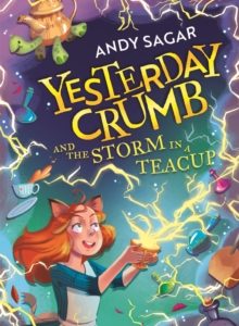 Yesterday Crumb and the Storm in a Teacup : Book 1 by Andy Sagar