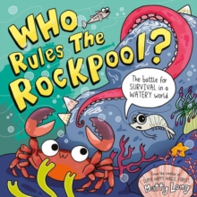 Who Rules the Rockpool? by Matty Long