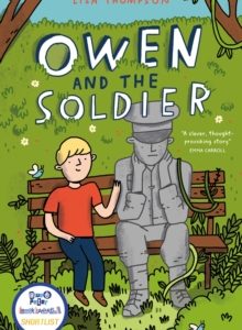 Owen and the Soldier by Lisa Thompson