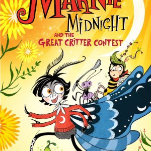 Marnie Midnight & the Great Critter Contest By Laura Ellen Anderson