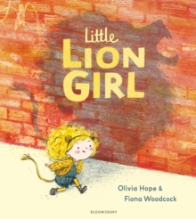 Little Lion Girl by Olivia Hope