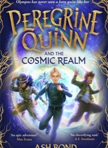 Peregrine Quinn and the Cosmic Realm by Ash Bond