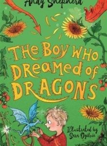 The Boy Who Dreamed Of Dragons by Andy Shepherd (Signed)
