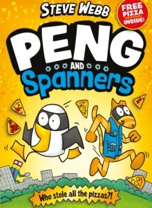 Peng And Spanners - Who Stole All The Pizzas? By Steve Webb