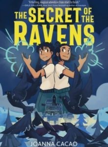 The Secret of the Ravens by Joanna Cacao